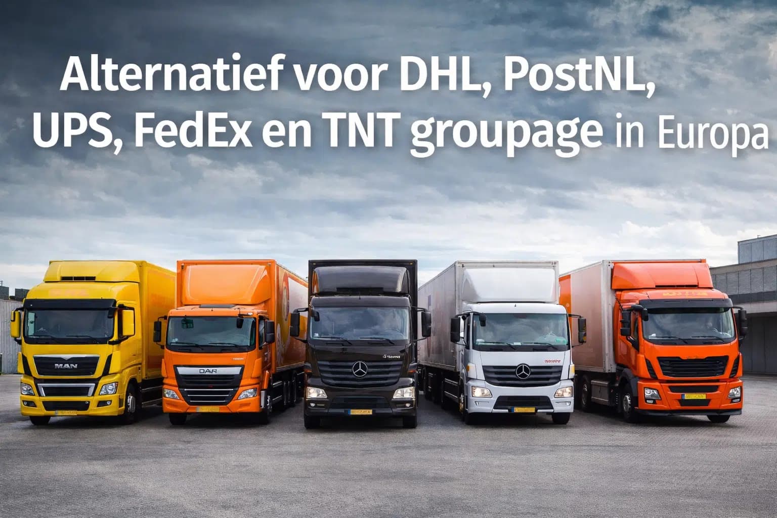 Alternative to DHL Mainfreight PostNL UPS FedEx TNT groupage in Europe